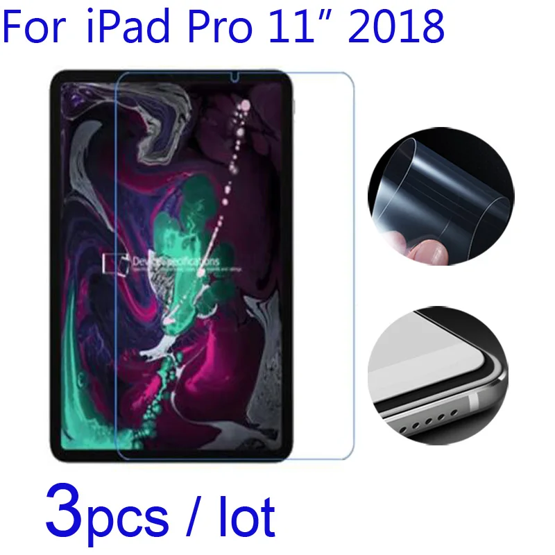 

For Apple IPad Pro 11 2018 Edition 11inch Tablet Screen Protectors,3pcs/lot Soft Clear/Matte/Nano Anti-Explosion Protective Film