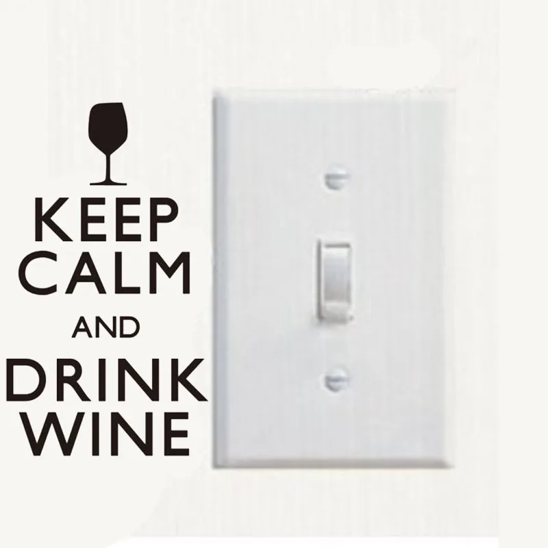 Персонализированные настенные наклейки сохраняйте спокойствие и пить вино виниловый переключатель Wticker A0029 - Цвет: Черный