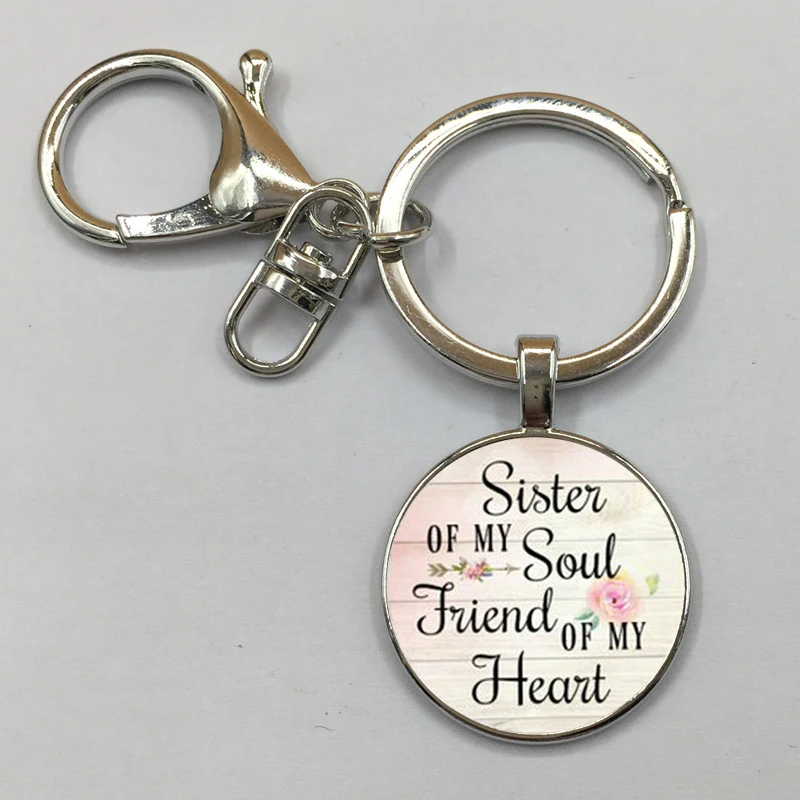 

SISTER of my Soul FRIEND of my Heart, Keychain Pendant,Inspirational charm Keychain,Gift for Best Friend,Sister jewelry