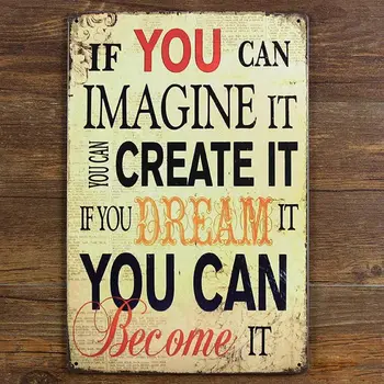 

Positive Quote if you can imagine it Tin Sign Metal Plate Poster ,Success Wall Art 30x20cm L02