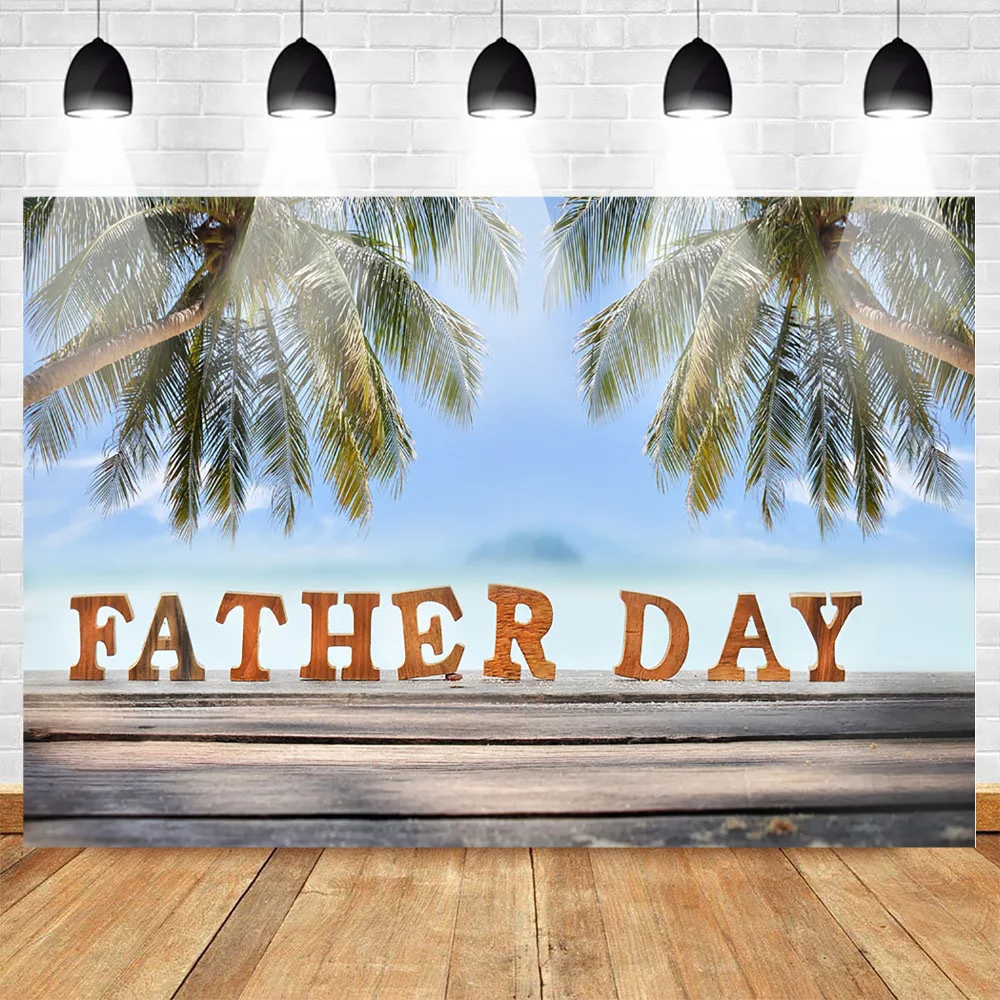 

Celebration Father's Day Photo Backdrop for Photography Photophone Love Dad Background for Shoot Sea Beach Plam Tree Sky