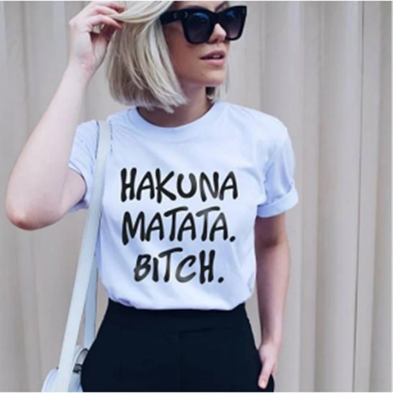 

Momoluna HAKUNA MATATA BITCH Women Men T Shirt Casual Funny Shirt For Lady Top Tee Female T-Shirt Shirts Tops