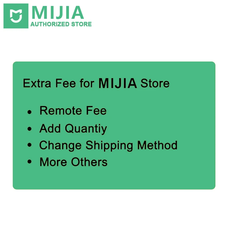 

Extra Fee for Xiaomi Mijia Store [Remote Fee / Add Quantity / Change Shipping Method]