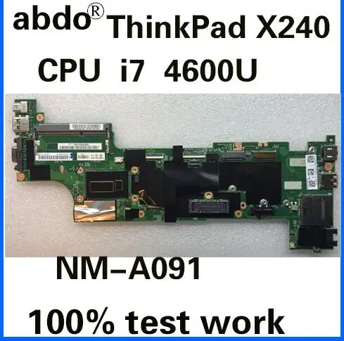 

Abdo Lenovo ThinkPad X240 VIUX1 NM-A091 Notebook Motherboard CPU i7 4600U FRU 04X5162 04X5174 DDR3 100% Test Work