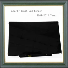 Original 100% new A1278 lcd screen for Macbook Pro A1278 13” lcd screen 2009 2010 2011 2012 Year replacement