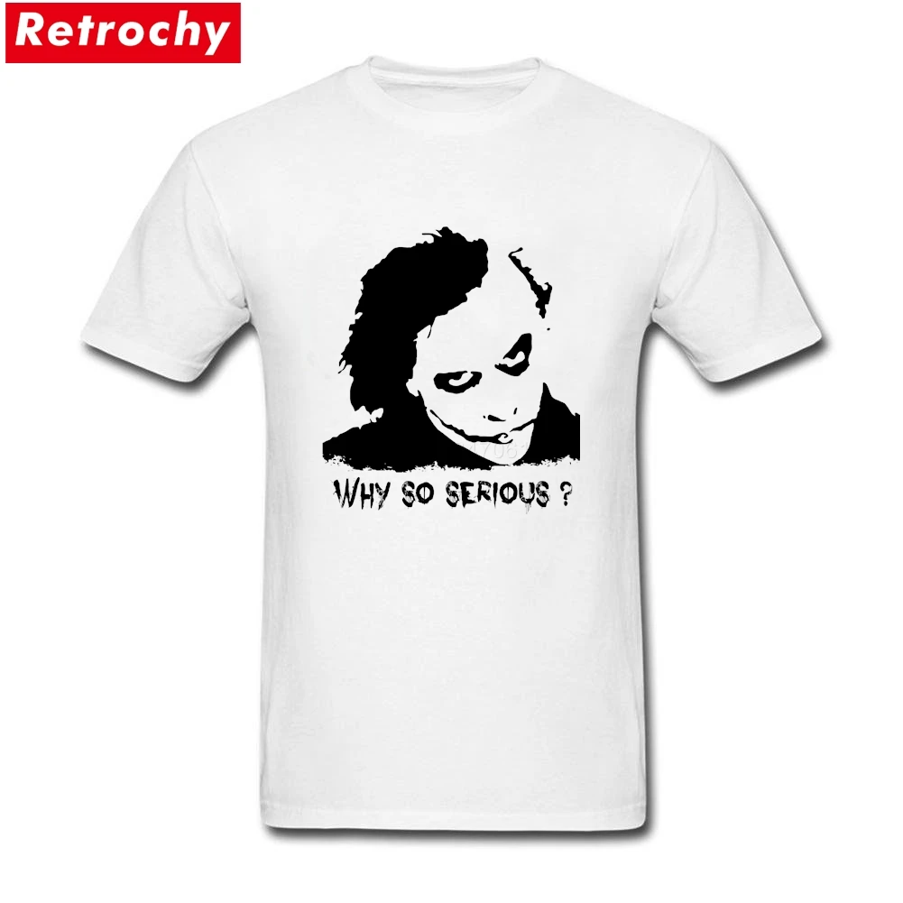 

Original Design Why So Serious The Joker T Shirt Men's Short Sleeve Soft Cotton Shirt The Dark Knight Guys Custom Printed Tees