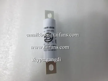 

new fuse FWP-60B FWP-70B FWP-80B 700V