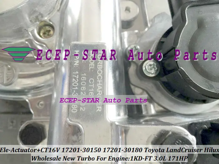 CT16V 17201-30180 17201-30150 Turbo with Electromagnetic Actuator For Toyota Land Cruiser Hilux KZJ90 KZJ95 D-4D 1KD-FT 3.0L (5)