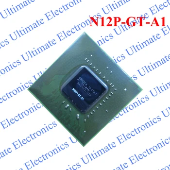 

ELECYINGFO New N12P-GT-A1 N12P GT A1 BGA chip