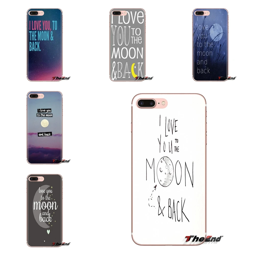 I Love You To The Moon And Back TPU Cases Covers For Sony Xperia Z Z1 Z2 Z3 Z5 compact M2 M4 M5 C4 E3 T3 XA Huawei Mate 7 8 Y3II |
