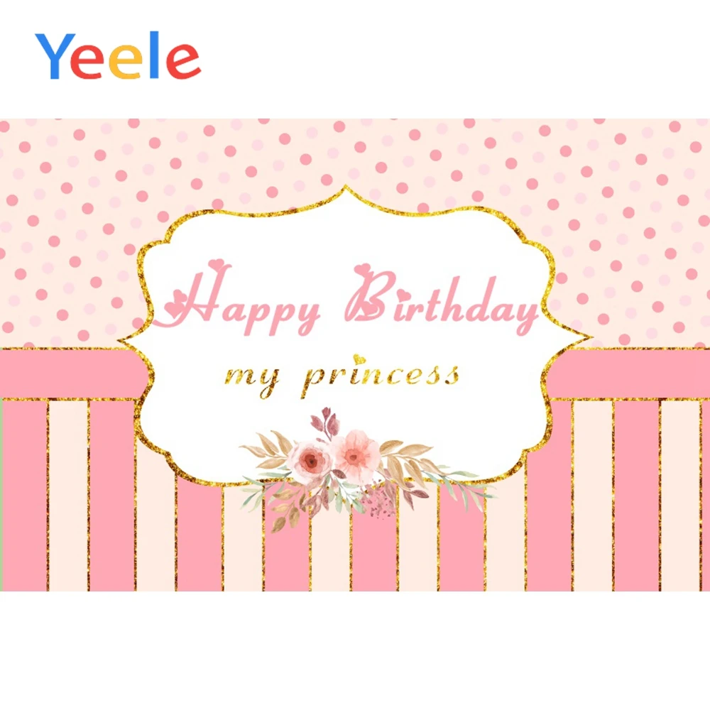 

Yeele Happy Birthday My Princess Backgrounds Scene Photography Baby Portrait Party Vinyl Photographic Backdrops For Photo Studio