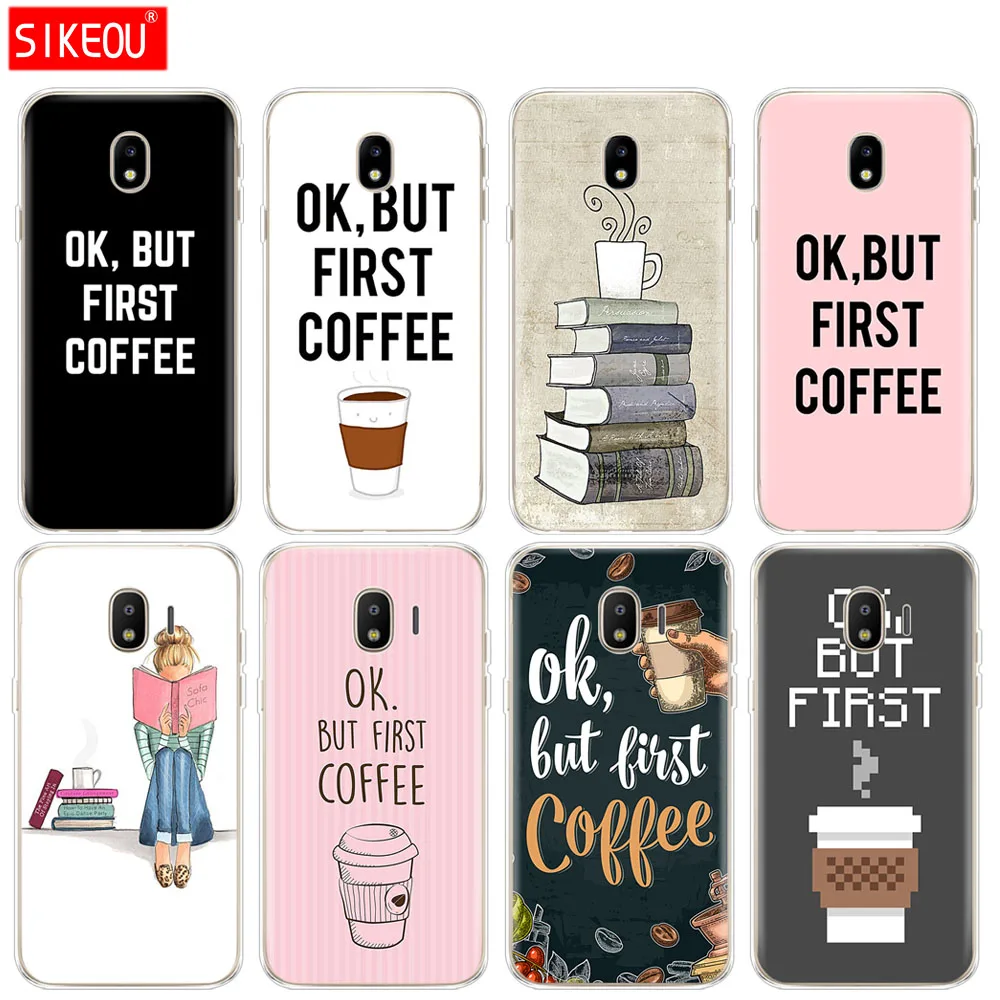 Силиконовый чехол для телефона Samsung Galaxy J3 J5 J7 2017 J330 J530 J730 PRO j2 2018 Ok But First Coffee Book |