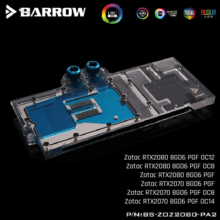 

Barrow BS-ZOZ2080-PA2, Full Cover Graphics Card Water Cooling Blocks,For Zotac RTX2080/2070 8GD6 PGF OC12/OC8/OC14