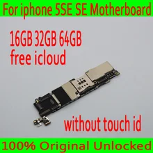 Для iphone SE материнская плата без сенсорного ID, 100% оригинал разблокирована для iphone 5SE SE логическая плата бесплатно iCloud, с системой IOS