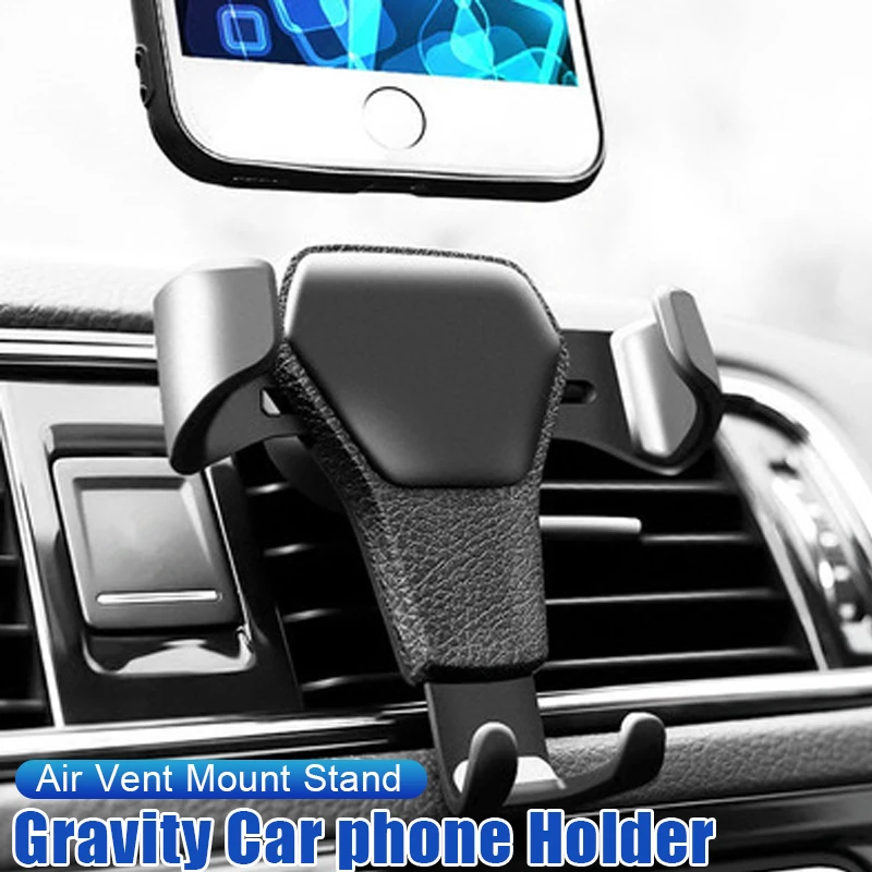 

Gravity Car Phone Holder For IPhone XR Samsung S10 S9 S8 Huawei P30 P20 Xiaomi K20 Air Vent Mount Car Holders Mobile Phone Stand