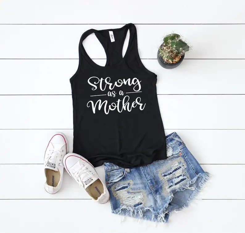 

Skuggnas New Arrival Strong as a Mother Tank top Workout Tank Cute Mom Gift Strong Gift Fashion Women t shirts Drop shipping