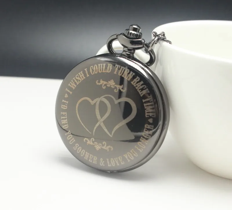 

I WISH I COULD TURN BACK TIME Theme Retro Black Smooth Quartz Pocket Watch Engraved LOVE YOU LONGER Watch Gift