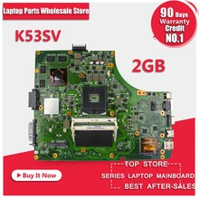 2GB memory configuration upgrade for Asus K53SV A53S X53S K53S K53SJ K53SC Laptop Motherboard Main Board