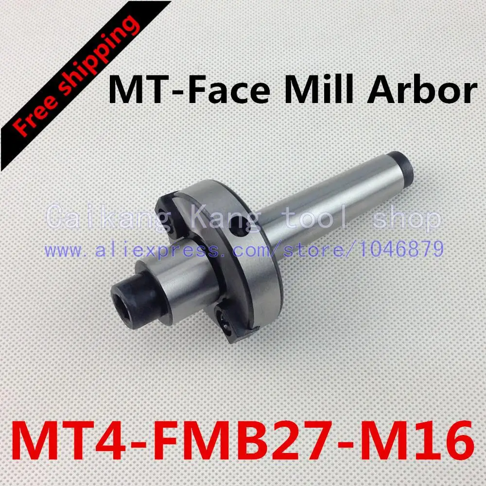 

Free shipping New CNC tool holders MT4-FMB27-M16 Morse Face Mill Arbor Shell end mill arbor