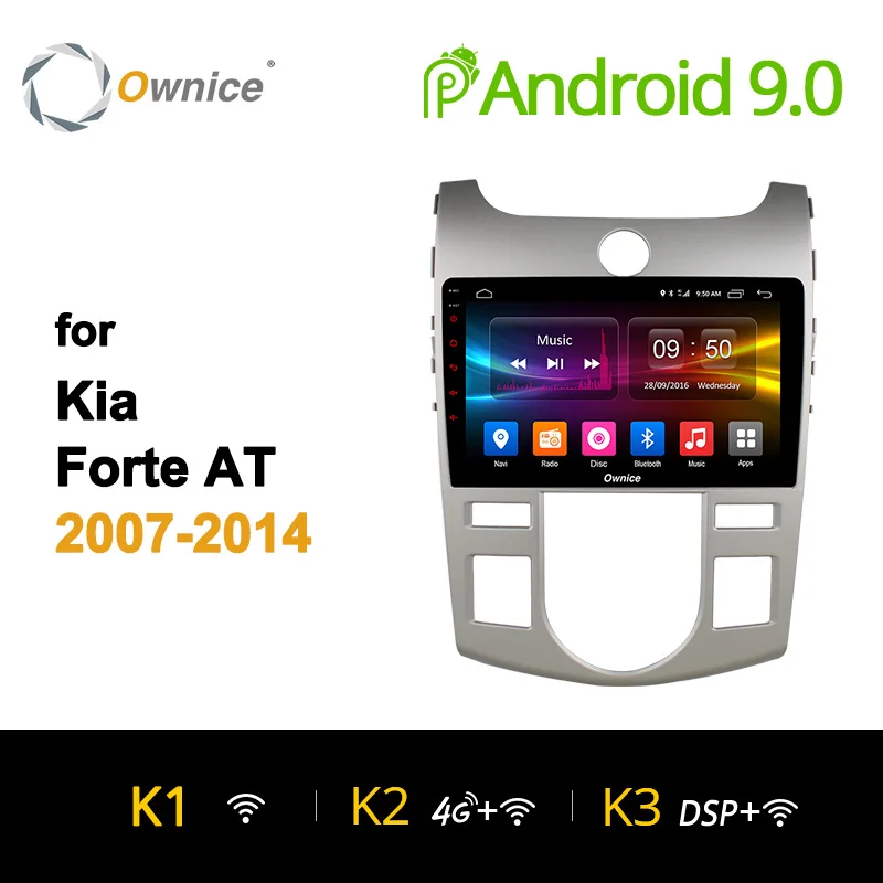 

Ownice K1 K2 K3 Android 9.0 Octa 8 Core Car DVD Player For KIA FORTE 2007 2010 2011 2012 2013 2014 Car Radio Player GPS 4G LTE