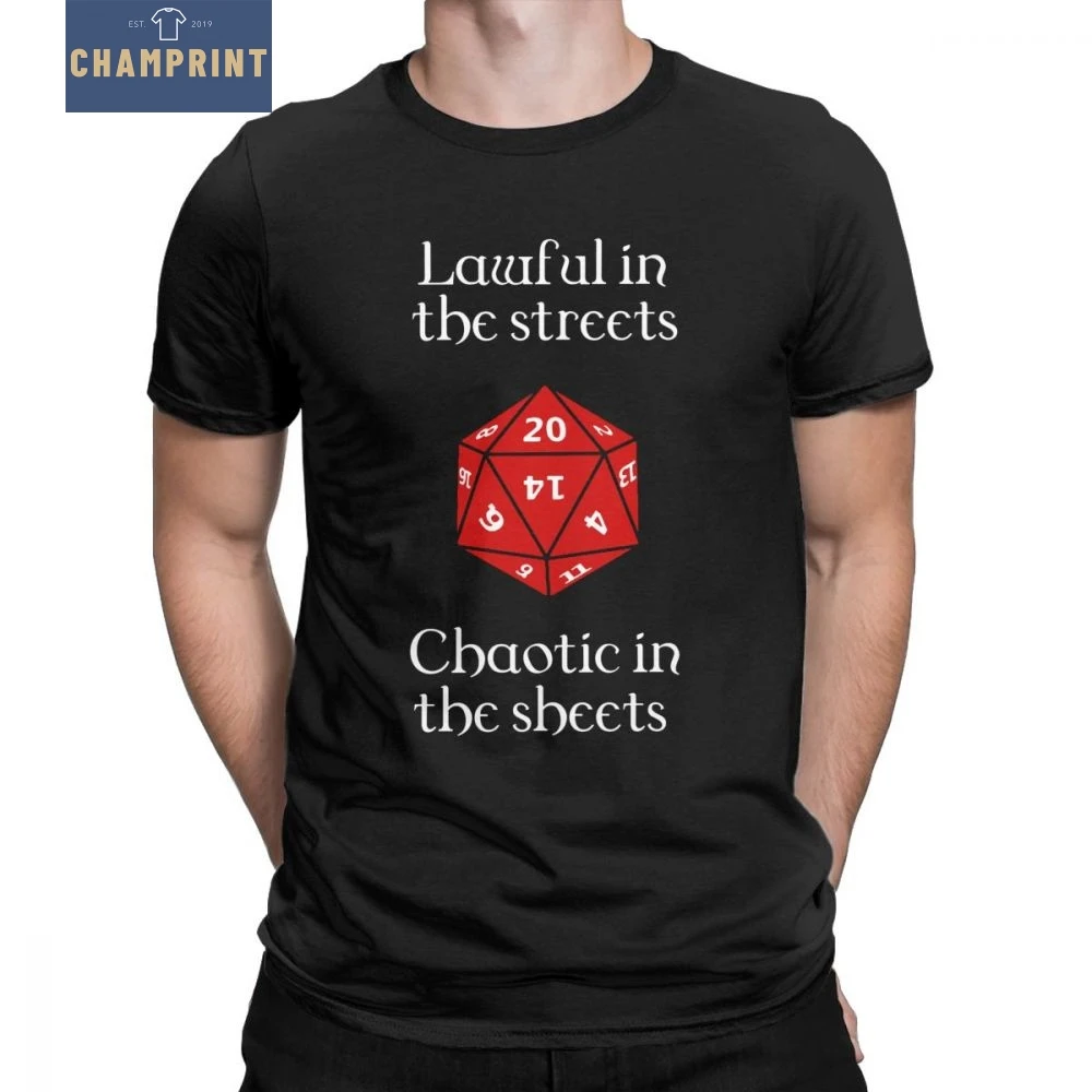 

Dnd Dungeons And Dragons D20 Dice Men T Shirt D&D Lawful in The Streets Chaotic In The Sheets Funny Cotto Tees T-Shirt Clothes