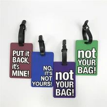 Креативные буквы "не ваша сумка" милые дорожные аксессуары бирки для багажа, чемодана, Мультяшные модные силиконовые переносные дорожные этикетки
