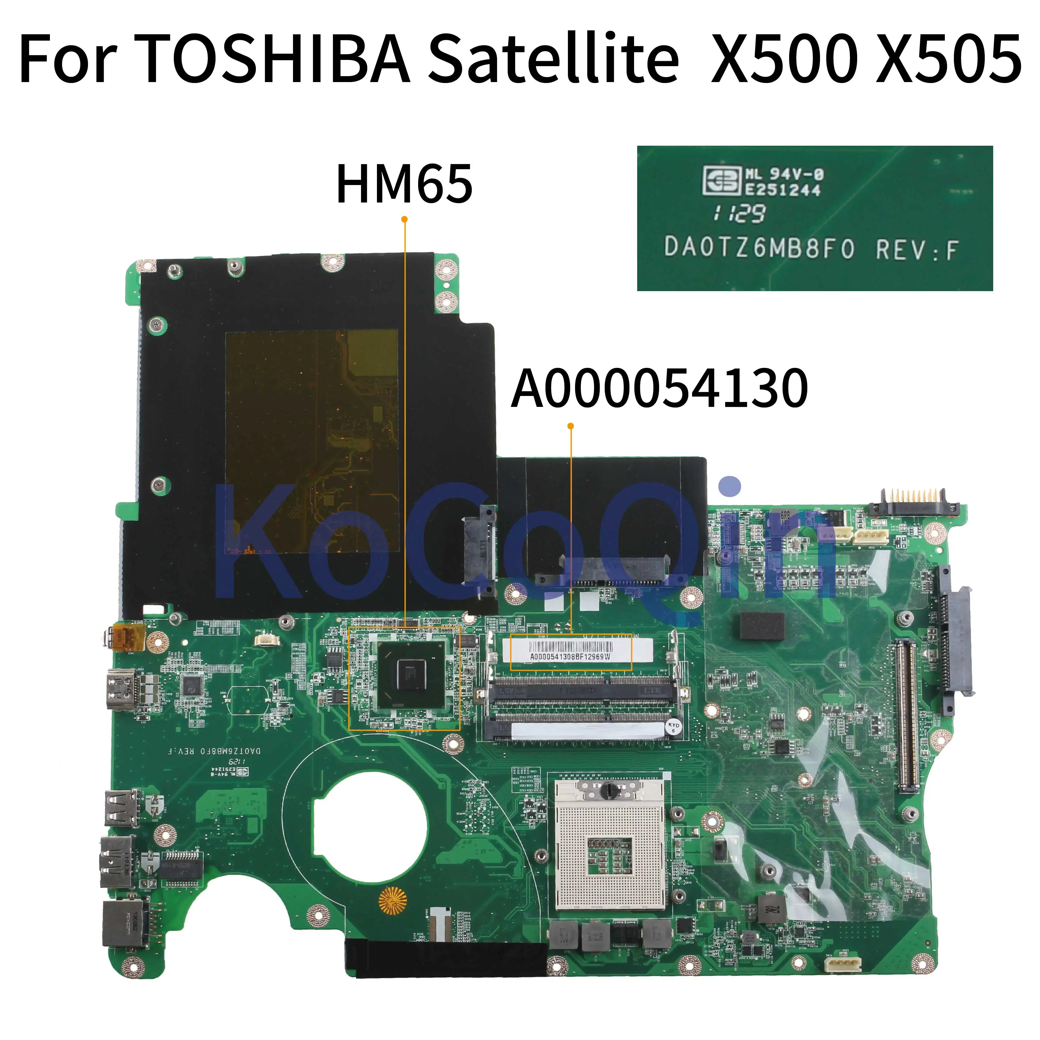 

KoCoQin Laptop motherboard For TOSHIBA Qosmio X500 X505 Mainboard DA0TZ6MB8F0 A000054130 HM65