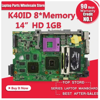 

K40ID Motherboard 1GB RAM For Asus X8AI K40IE A41I K40ID laptop Motherboard K40ID Mainboard K40ID Motherboard test 100% OK
