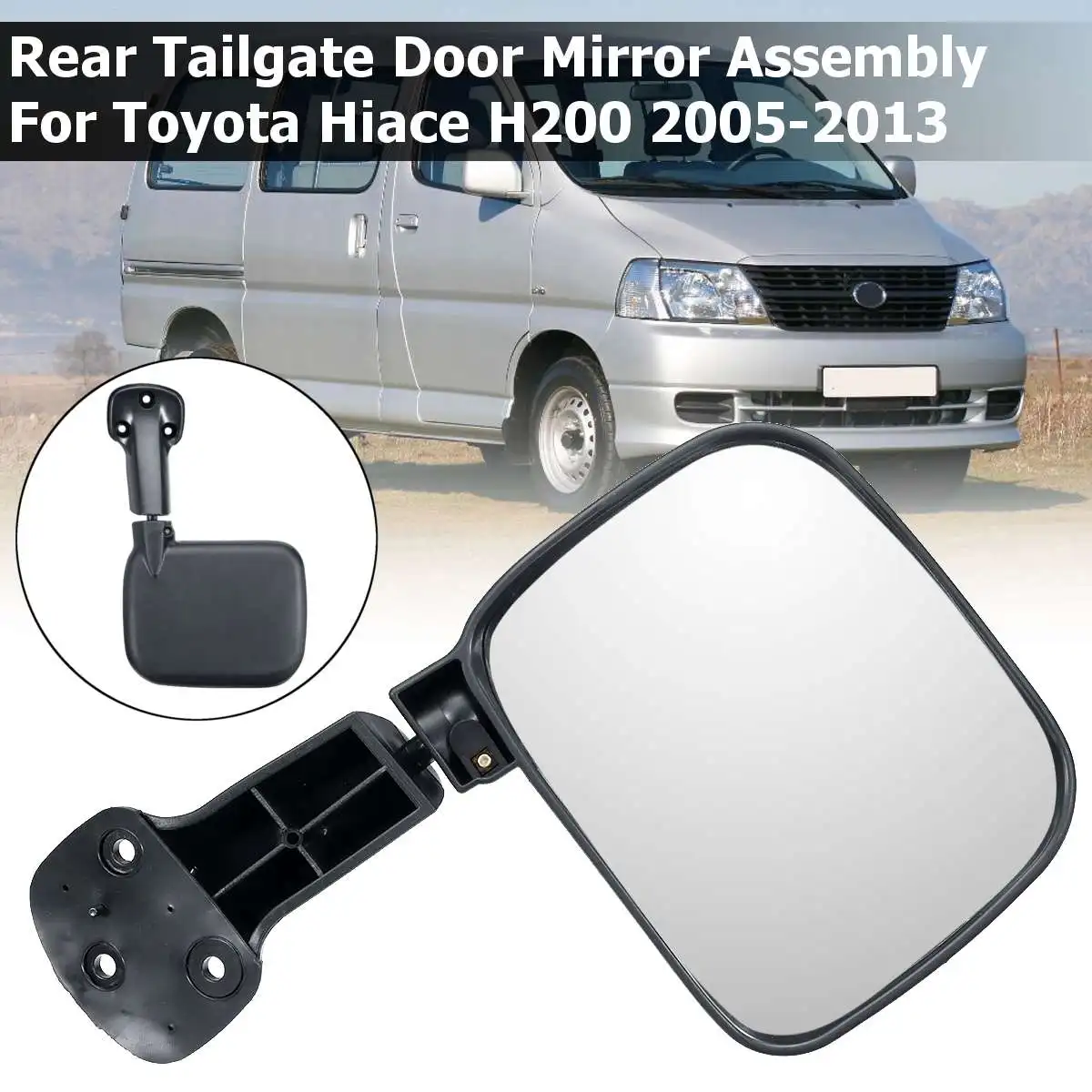 

Rear Tailgate Door Mirror Assembly Black For Toyota Hiace H200 2005-2013