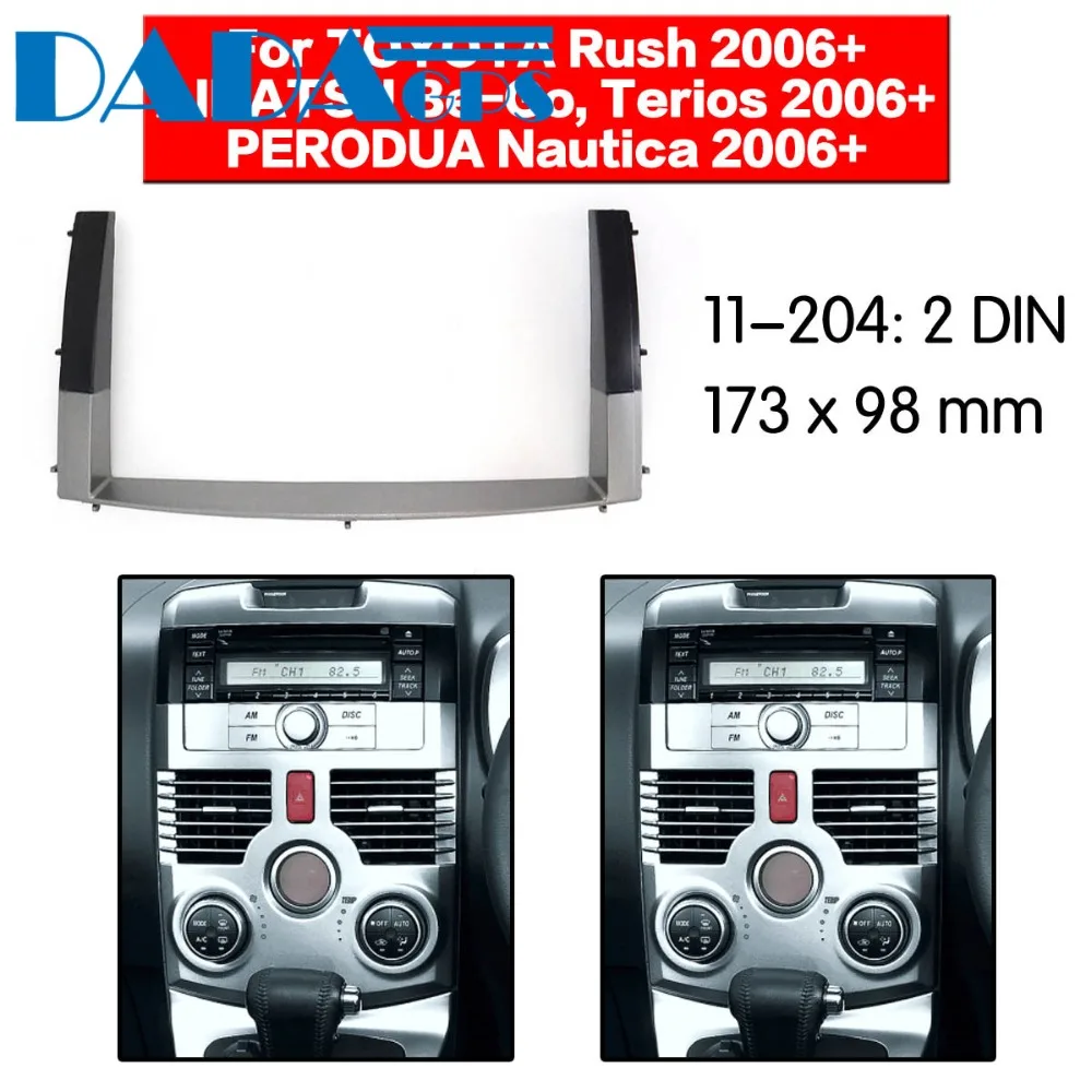 

11-204 Car DVD/CD forTOYOTA Rush,DAIHATSU Be-Go,Terios PERODUA Radio Stereo Fascia Panel Frame Adaptor Fitting Kit 2 Din