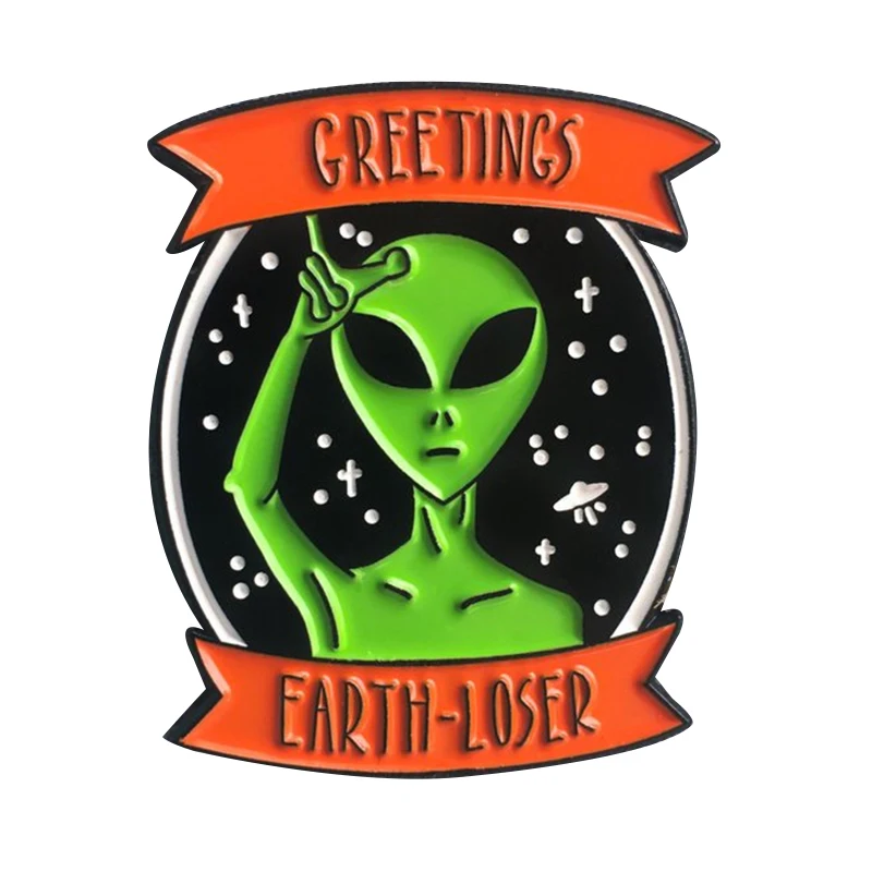 

Alien greetings earth-loser enamel pin space ET brooch sci-fi humor cool geek accessory