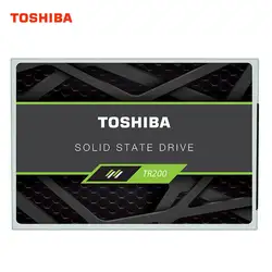 Toshiba TR200 SSD Внутренний твердотельный диск 240 ГБ высокое Скорость 555 МБ/с. SATA3 2,5 "SSD жесткий диск для ноутбука Desktop