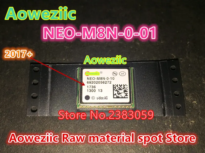 

Aoweziic 100% new original NEO-M8N-0-10 NEO-M8N-0-01 GLONASS/ Beidou dual-mode GPS module