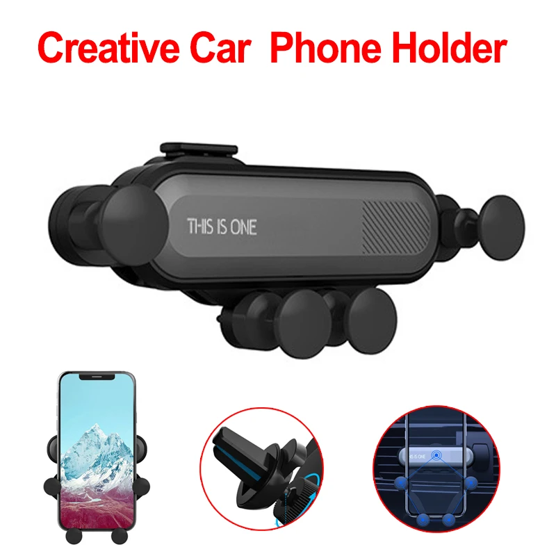 

New Style Universal Car Phone Holder GPS Stand Gravity Stand For Phone Car Holder No Magnetic For iPhone Xiaomi Huawei