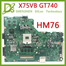 Kefu X75VB для ASUS X75VB X75VC X75V X75VD Материнская плата ноутбука REV2.0 материнская плата HM76 GT740M Графика карты Тесты материнская плата