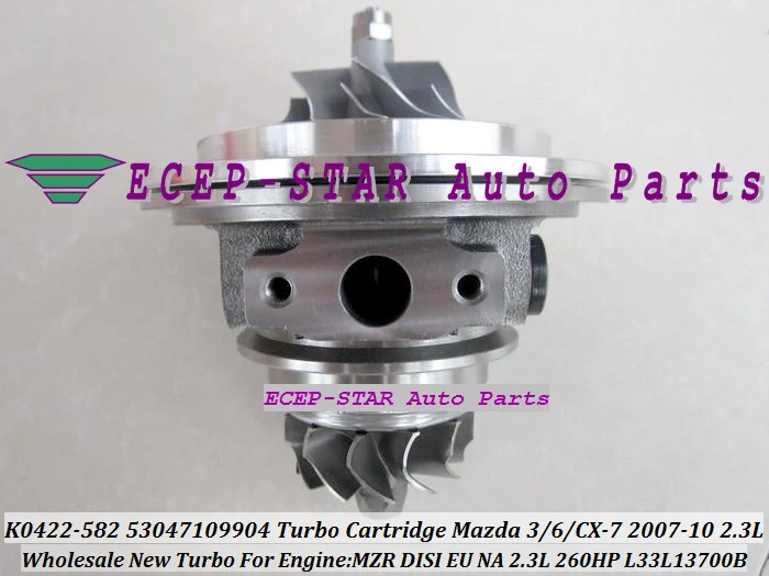 K0422-582 53047109904 L33L13700B Turbo CHRA Cartridge Turbocharger Core Mazda 3 6 CX-7 2007-2010 2.3L MZR DISI EU NA 2.3L 260HP (3)