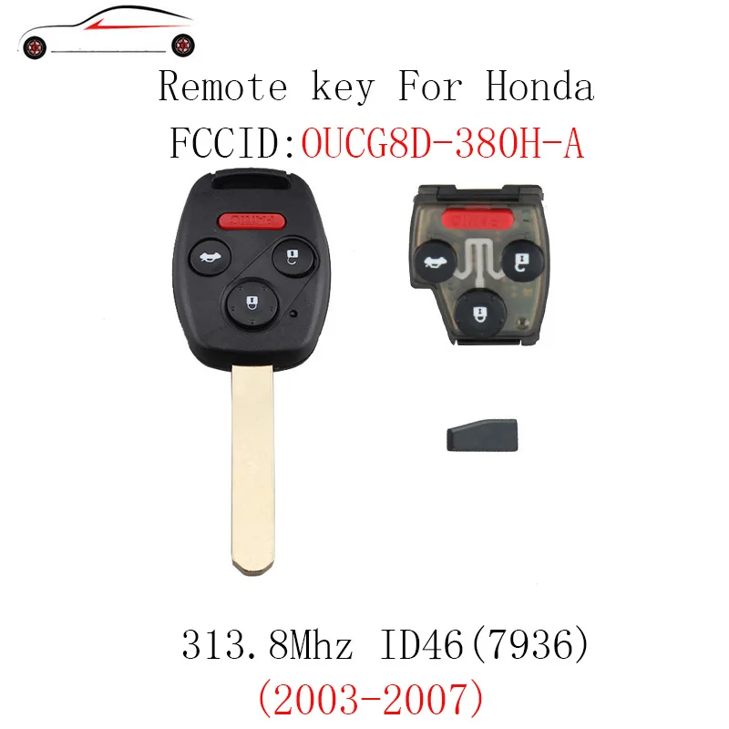 

GORBIN 4Buttons 313.8Mhz Car Remote Keyless Key For Honda Accord 2003 2004 2005 2006 2007 OUCG8D-380H-A ID46 chip Original key