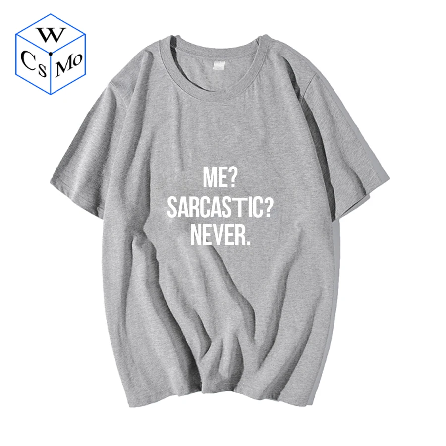 Летняя женская Футболка Me Sarcastic? Никогда не! Забавные футболки женские хлопковые