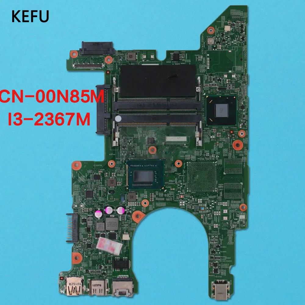 Kefu CN-00N85M 00N85M 0N85M для DELL Inspiron 14Z 5423 материнская плата портативного компьютера с I3-2367M