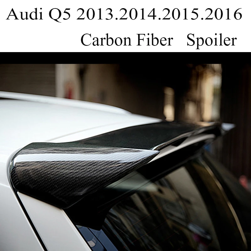 Carbon Fiber Spoiler For Audi Q5 SQ5 2013.2014.2015.2016.2017 High