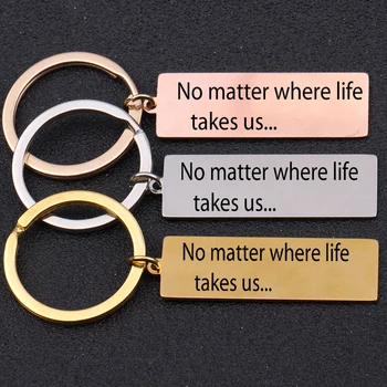 

Stainless Steel Keychain Engraved No Matter Where Life Takes Us Suitable For Everyone Maybe Face Key Ring Driver Key Holder
