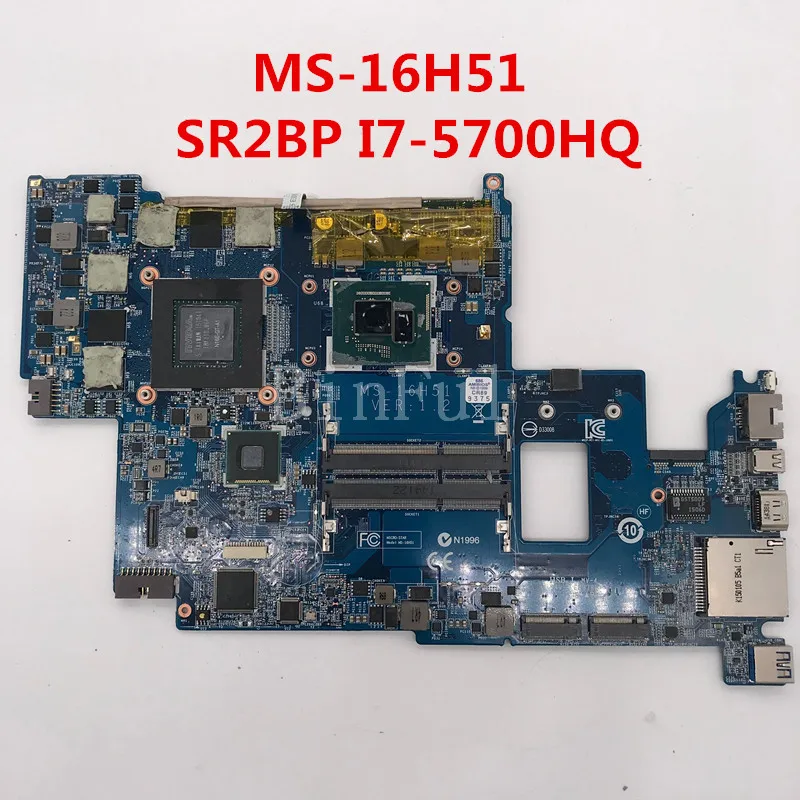 

High quality For MS-16H51 Laptop motherboard With SR2BP I7-5700HQ CPU 100% full Tested