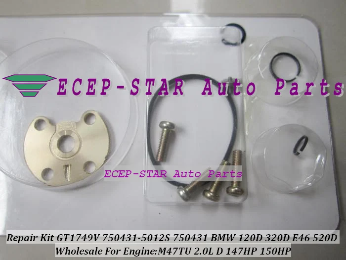 Turbo Repair Kit rebuild Turbocharger Of GT1749V 750431-5012S 750431 For BMW 120D;320D E46;520D 2001- EngineM47TU 2.0L 150HP (1)