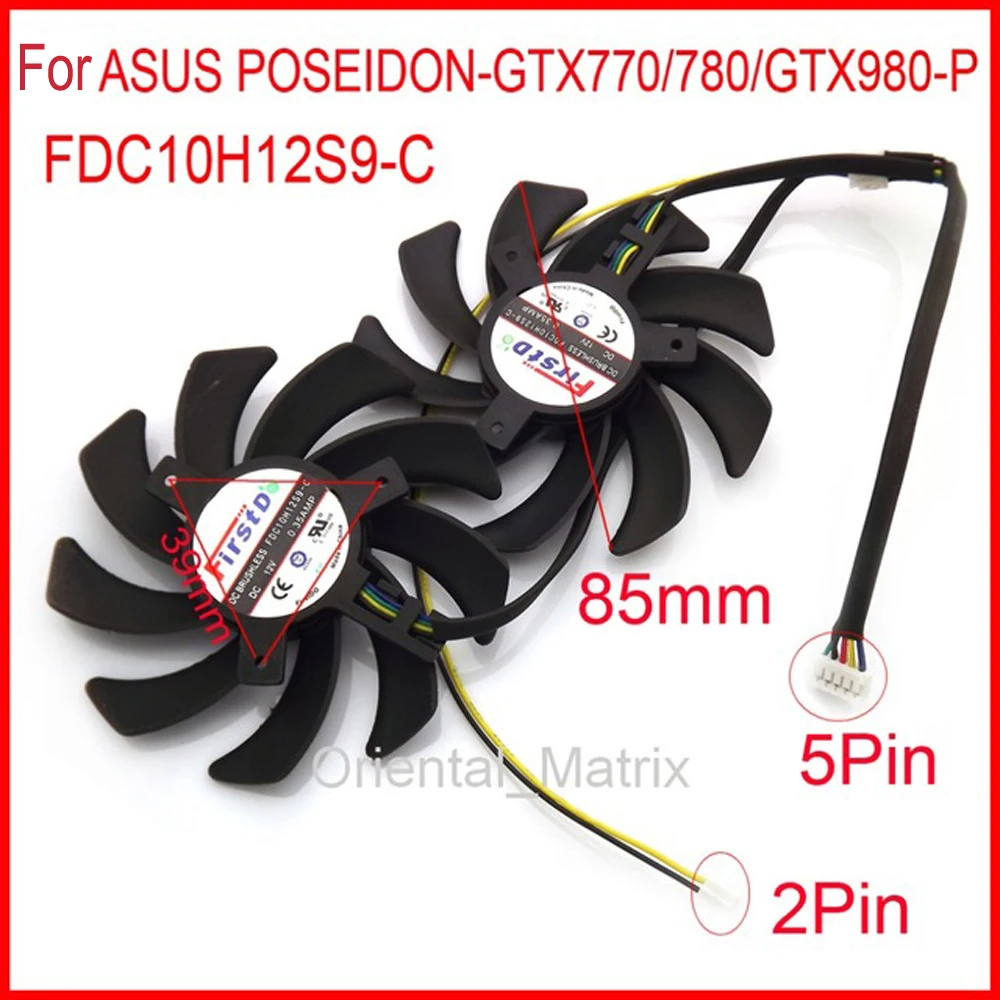 2 шт./лот FDC10H12S9-C 85 мм 39*39*39 12 В 0 35 А 5 контактов для ASUS POSEIDON-GTX770 GTX780 GTX980-P охлаждающий
