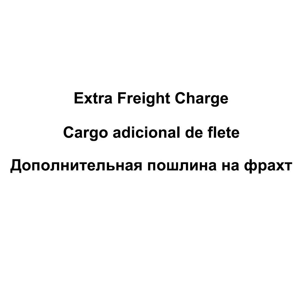

Extra Freight Charge no Product