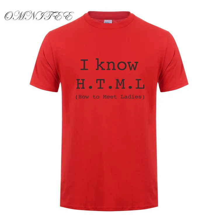 Я знаю, HTML, как познакомиться, женская футболка, мужская летняя Стильная хлопковая футболка с коротким рукавом, забавная футболка, Camisetas Hombre, OT-841