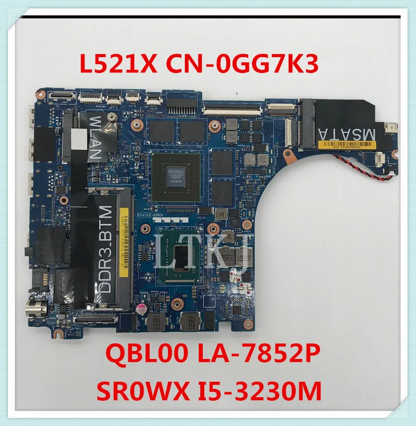Бесплатная доставка для XPS 15 L521X материнская плата ноутбука CN 0GG7K3 GG7K3 QBL00 LA 7852P с SR0WX