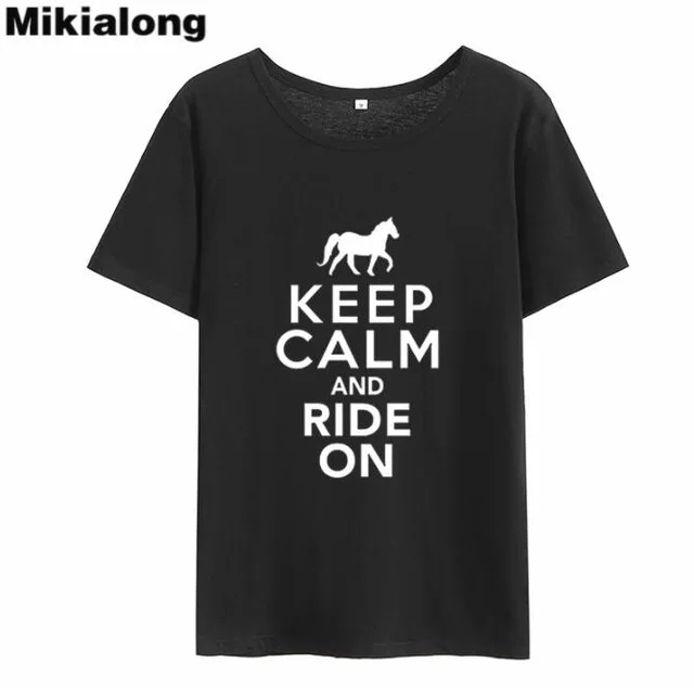 Mikialong KEEP CALM и верхом на лошади футболка женская летняя хлопковая футболка Женская Harajuku с круглым вырезом Женская футболка Femme - Цвет: Черный