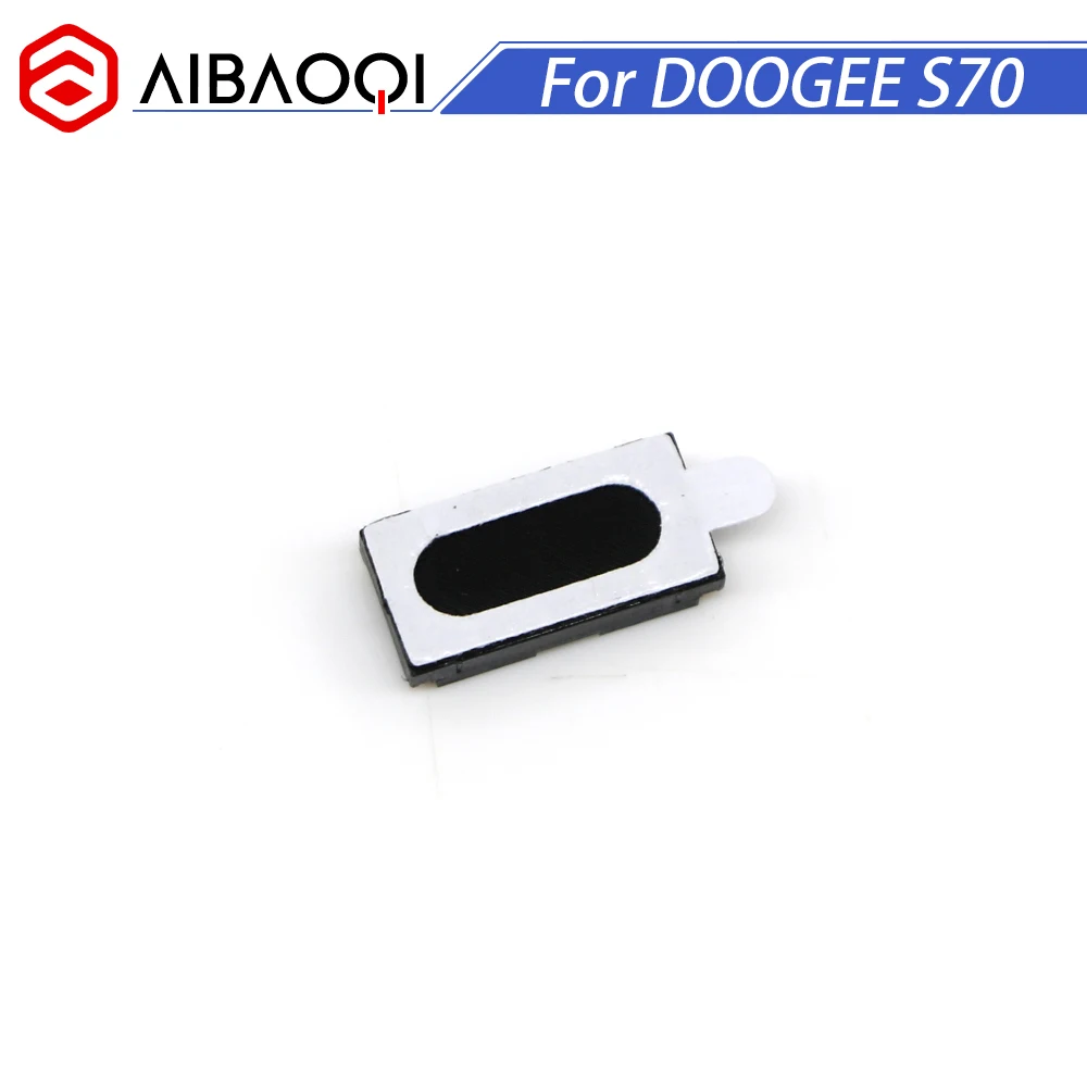 

AiBaoQi New Original Doogee S70 speaker receiver Front Ear Earpiece Repair Accessories For Doogee S70 Phone