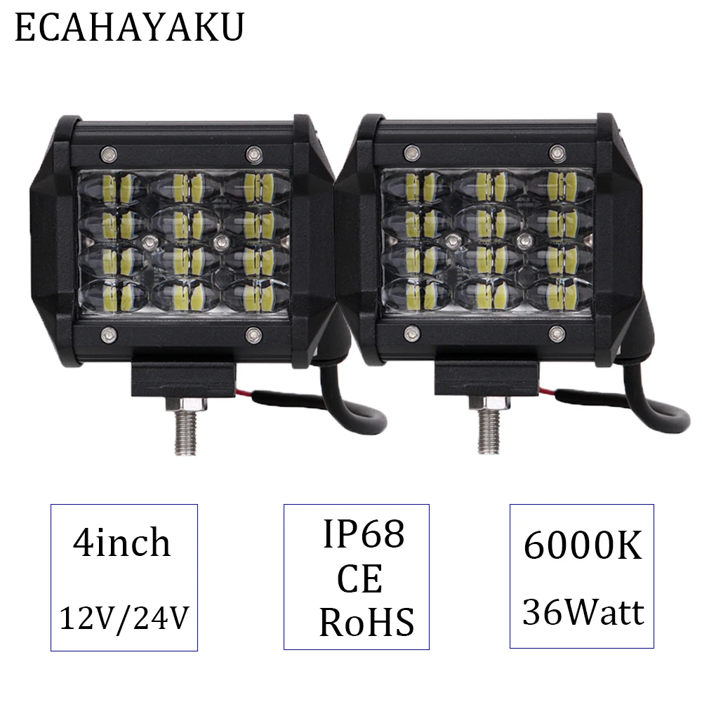 

ECAHAYAKU 2pcs 4" Flood Spot Beam LED Work Light Bar For Offroad 4WD LED Fog Lamp Truck Motorcycle Tractor Lamp RZR 12V 24V 4x4